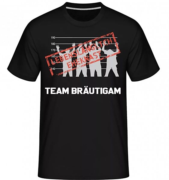 Häftling Team Bräutigam · Shirtinator Männer T-Shirt günstig online kaufen