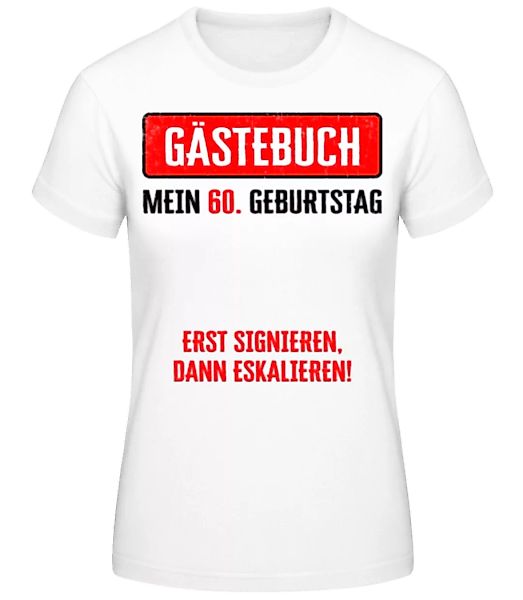 Gästebuch 60 Geburtstag · Frauen Basic T-Shirt günstig online kaufen