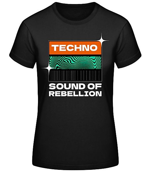 Techno Sound Of Rebellion · Frauen Basic T-Shirt günstig online kaufen