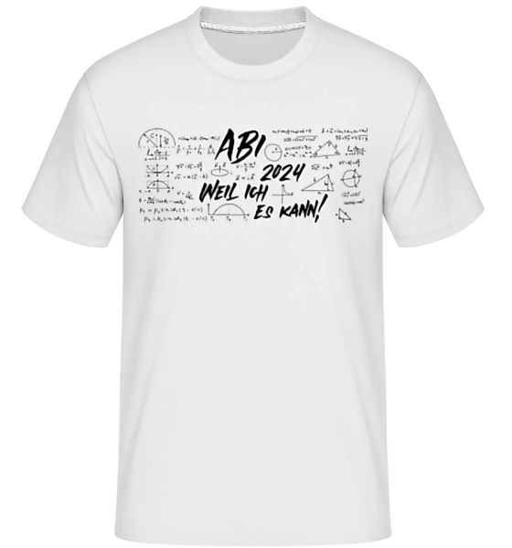 Abi Weil Ich Es Kann · Shirtinator Männer T-Shirt günstig online kaufen