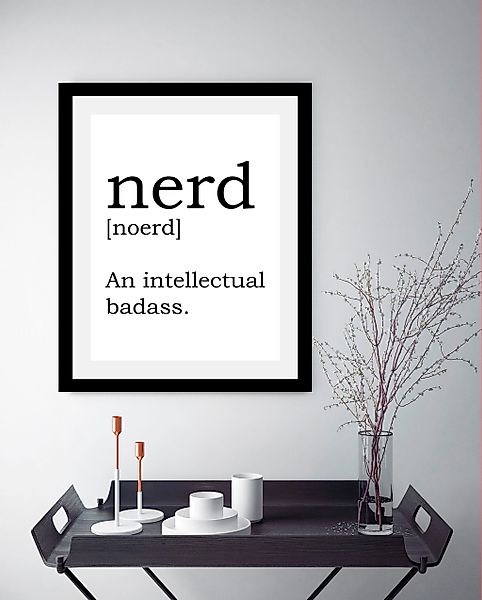 queence Bild »Nerd«, Sprüche & Texte-Schriftzug-Schwarz-Weiß, HD Premium Po günstig online kaufen