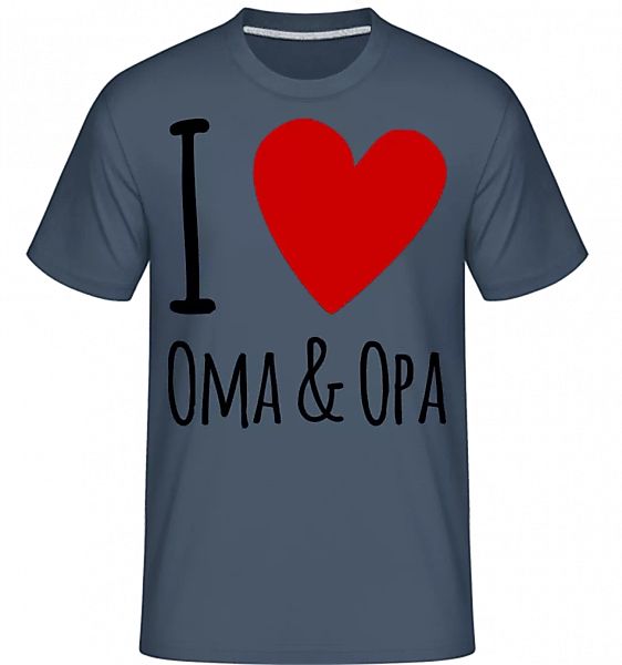 I Love Oma & Opa · Shirtinator Männer T-Shirt günstig online kaufen