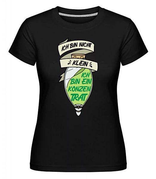 Ich Bin Nicht Klein · Shirtinator Frauen T-Shirt günstig online kaufen
