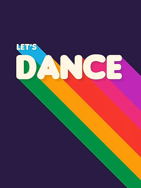 Poster / Leinwandbild - Rainbow Dance Typography- Let's Dance günstig online kaufen