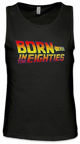 Urban Backwoods Tanktop Born In The Eighties Ärmelloses T-Shirt Achtziger 8 günstig online kaufen