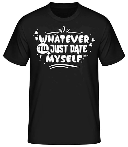 Just Date Myself · Männer Basic T-Shirt günstig online kaufen