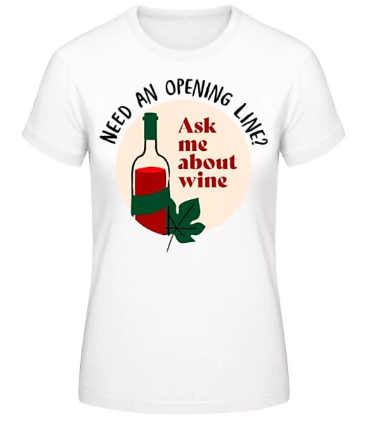 Ask About Wine · Frauen Basic T-Shirt günstig online kaufen