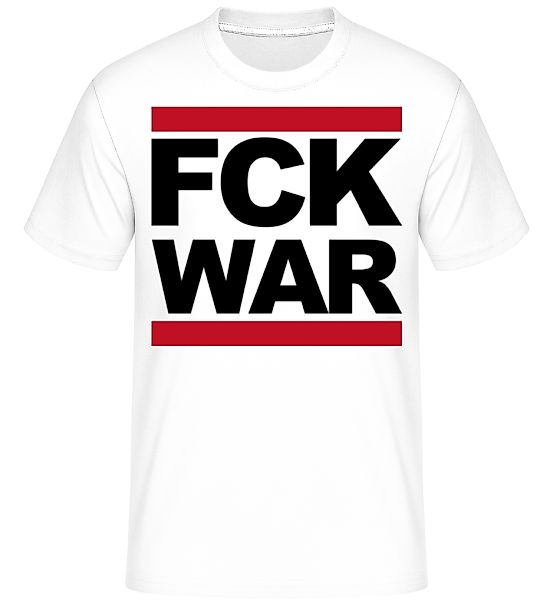 FCK WAR · Shirtinator Männer T-Shirt günstig online kaufen