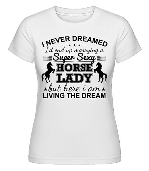 Sexy Horse Lady · Shirtinator Frauen T-Shirt günstig online kaufen