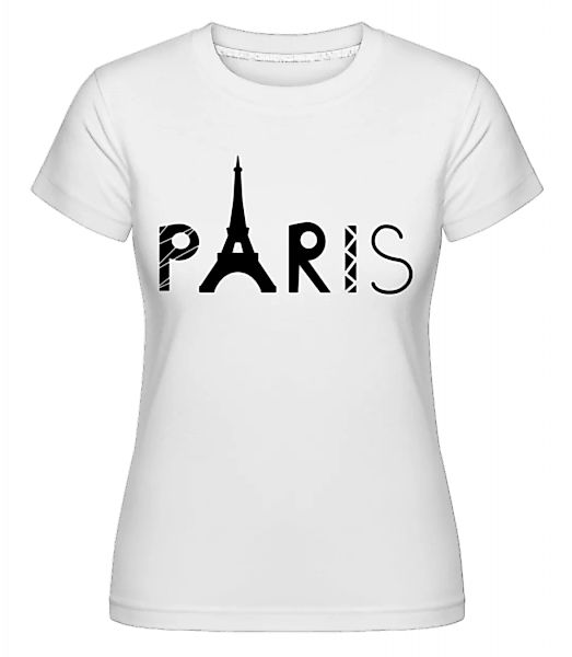 Paris France · Shirtinator Frauen T-Shirt günstig online kaufen