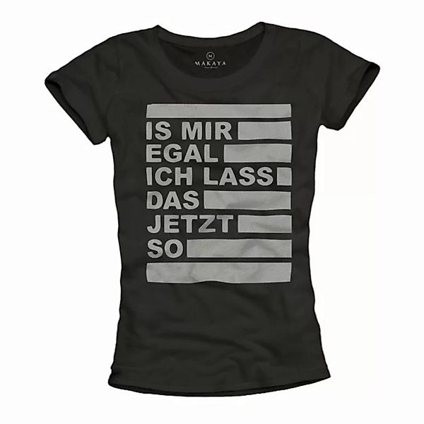 MAKAYA Print-Shirt Damen Lustige Sprüche Text Is Mir Egal Funshirt Top Cool günstig online kaufen