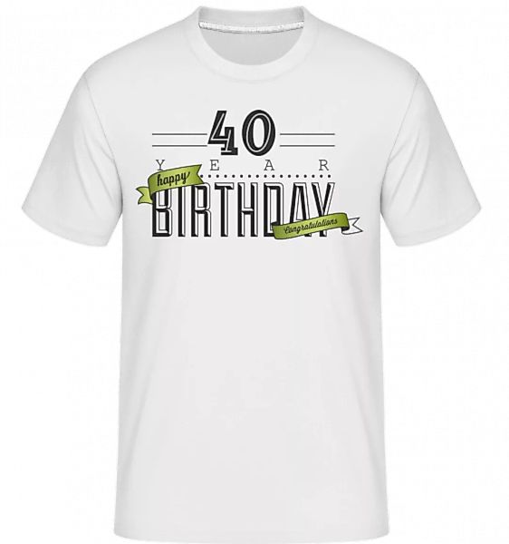 40 Birthday Sign · Shirtinator Männer T-Shirt günstig online kaufen