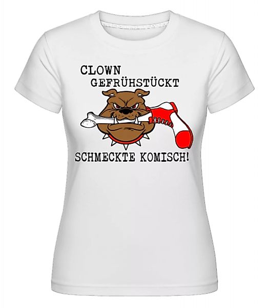 Clown Gefrühstückt · Shirtinator Frauen T-Shirt günstig online kaufen