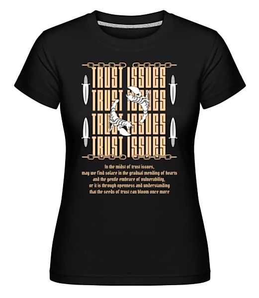 Trust Issues · Shirtinator Frauen T-Shirt günstig online kaufen