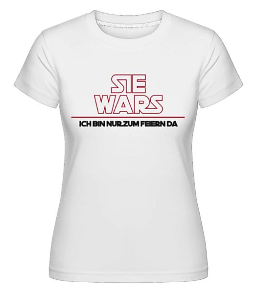 Sie Wars · Shirtinator Frauen T-Shirt günstig online kaufen