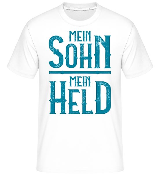 Mein Sohn Mein Held · Shirtinator Männer T-Shirt günstig online kaufen