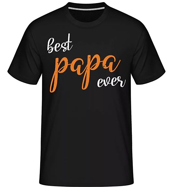 Best Papa · Shirtinator Männer T-Shirt günstig online kaufen