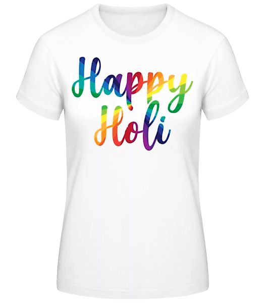 Happy Holi · Frauen Basic T-Shirt günstig online kaufen