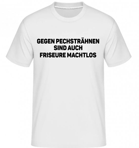 Friseure Machtlos Gegen Pechsträhnen · Shirtinator Männer T-Shirt günstig online kaufen