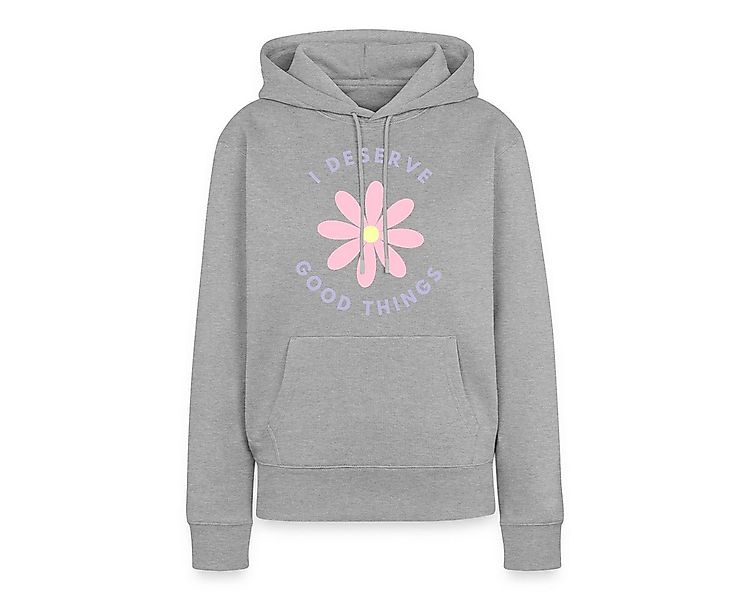 Spreadshirt Hoodie I Deserve Good Things Statement Hippie Spruch Blumen Dam günstig online kaufen