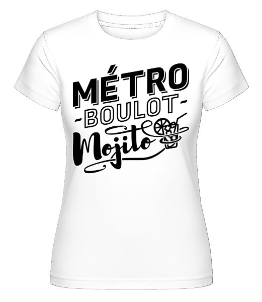 Métro Mojito · Shirtinator Frauen T-Shirt günstig online kaufen