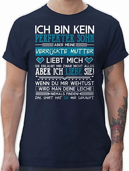 Shirtracer T-Shirt Ich bin kein perfekter Sohn - weiß Herren & Männer Gesch günstig online kaufen