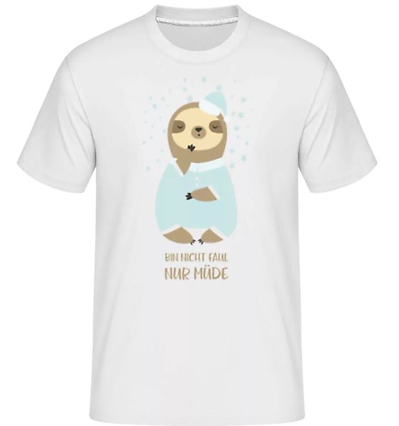 Nur Müde · Shirtinator Männer T-Shirt günstig online kaufen