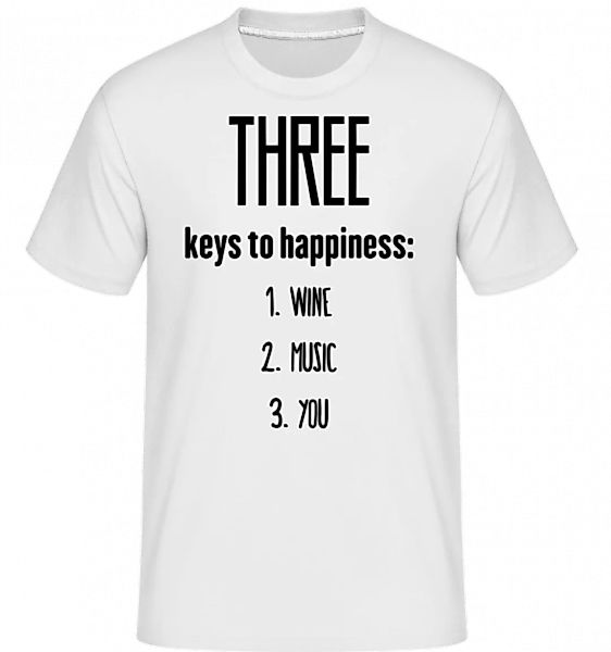 Three Keys To Happiness · Shirtinator Männer T-Shirt günstig online kaufen