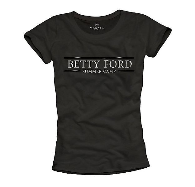 MAKAYA T-Shirt Damen Lustige Sprüche Alkohol Bier Wein - Betty Ford Summer günstig online kaufen