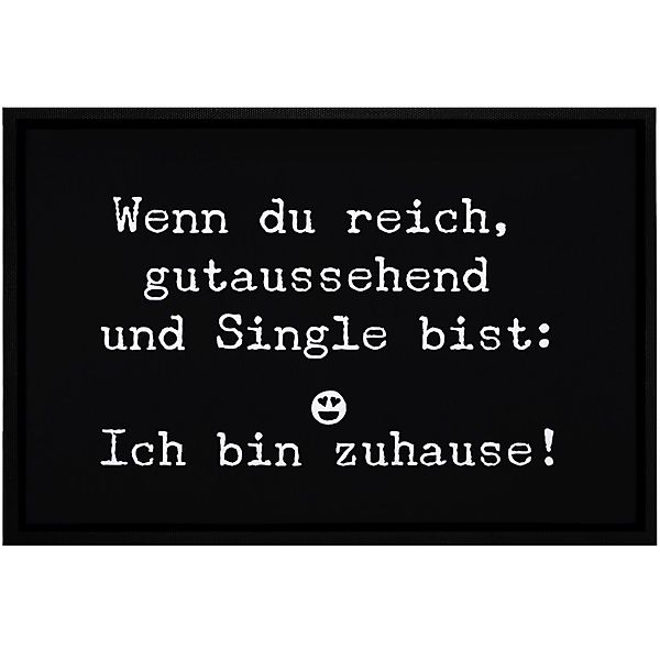 MoonWorks Fußmatte Türmatte Wenn du reich günstig online kaufen