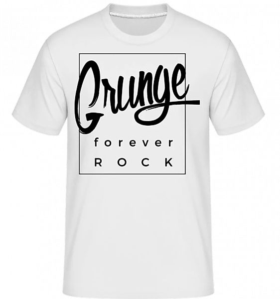 Grunge Forever Rock · Shirtinator Männer T-Shirt günstig online kaufen
