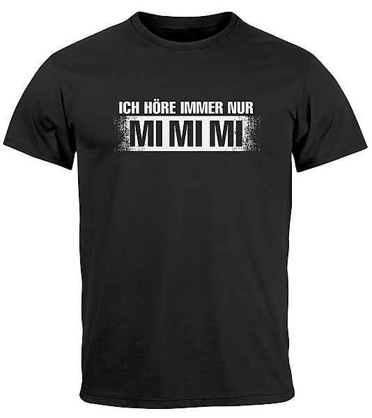 MoonWorks Print-Shirt Herren T-Shirt Lustige Sprüche Ich höre immer nur Mim günstig online kaufen