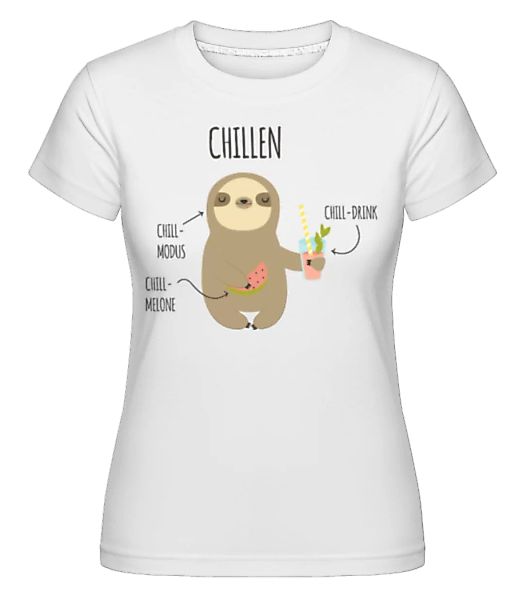 Chill Faultier · Shirtinator Frauen T-Shirt günstig online kaufen