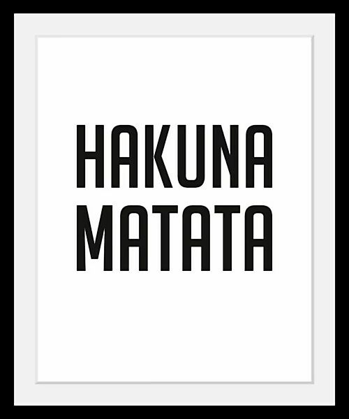 queence Bild "Hakuna Matata", in 3 Größen, gerahmt günstig online kaufen