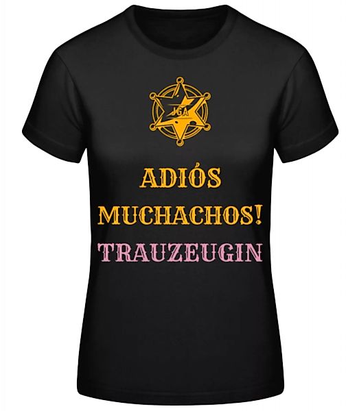 Adiós Muchachos Trauzeugin · Frauen Basic T-Shirt günstig online kaufen