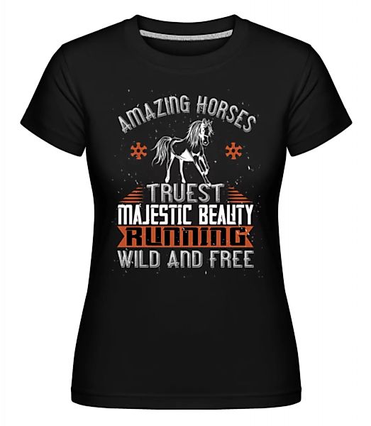 Amazing Horses Running Wild And Free · Shirtinator Frauen T-Shirt günstig online kaufen