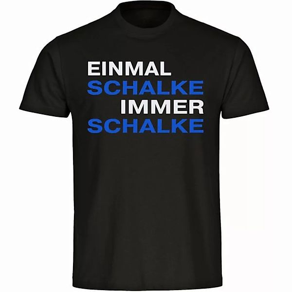 multifanshop T-Shirt Herren Schalke - Einmal Immer - Männer günstig online kaufen