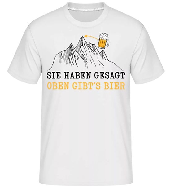 Oben Gibts Bier · Shirtinator Männer T-Shirt günstig online kaufen