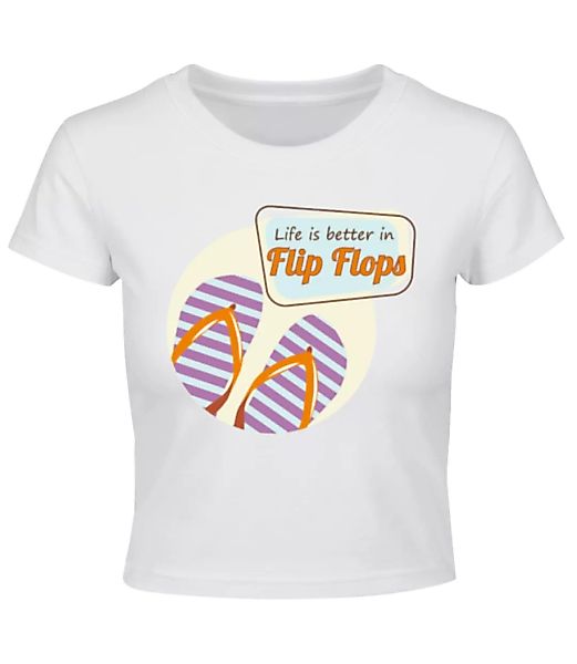 Life Better Flip Flops · Crop T-Shirt günstig online kaufen