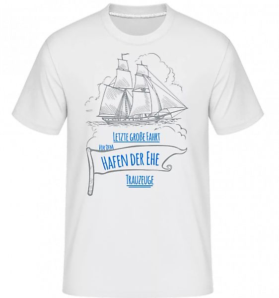 Hafen Der Ehe Trauzeuge · Shirtinator Männer T-Shirt günstig online kaufen