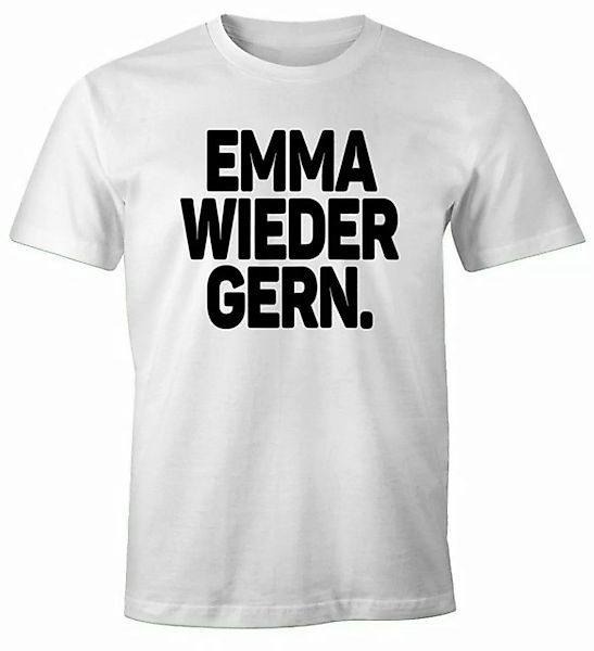 MoonWorks Print-Shirt Herren T-Shirt Spruch Emma wieder gern Fun-Shirt Part günstig online kaufen