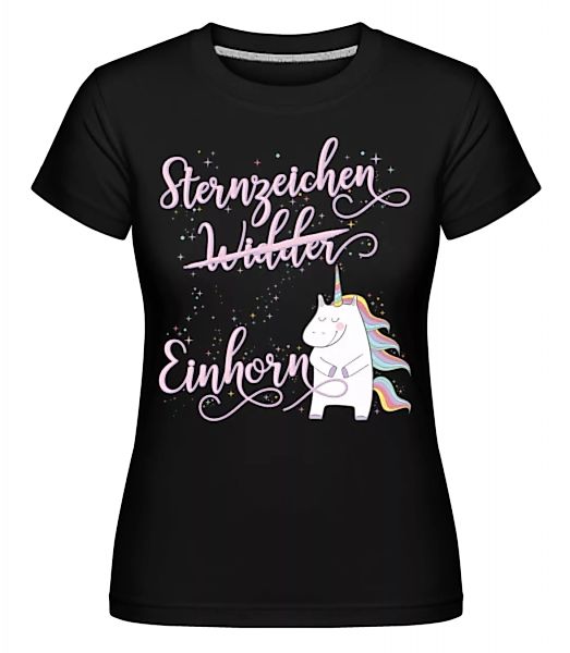 Sternzeichen Einhorn Widder · Shirtinator Frauen T-Shirt günstig online kaufen