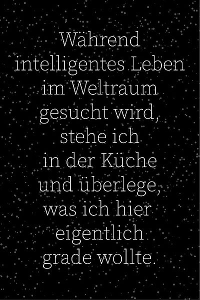 queence Wanddekoobjekt Weltraum und Küche, Stahlschild, Blechschild, Spruch günstig online kaufen