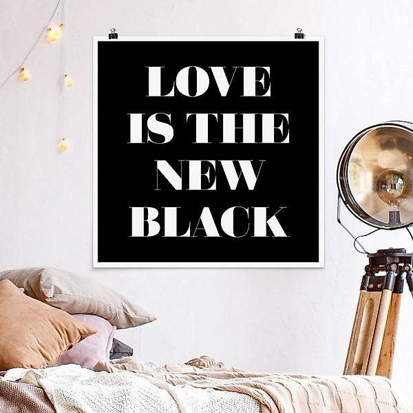 Poster - Quadrat Love is the new black günstig online kaufen