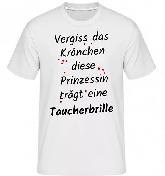 Prinzessin Trägt Taucherbrille · Shirtinator Männer T-Shirt günstig online kaufen