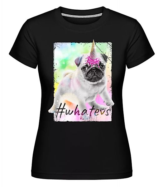 Whatevs · Shirtinator Frauen T-Shirt günstig online kaufen
