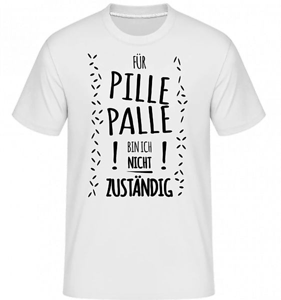 Pille Palle · Shirtinator Männer T-Shirt günstig online kaufen