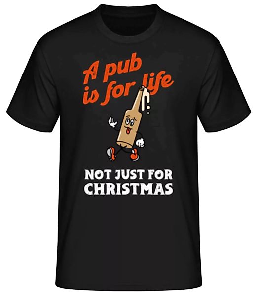 A Pub Is For Life · Männer Basic T-Shirt günstig online kaufen