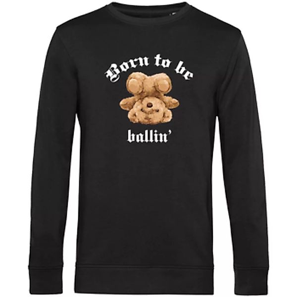 Ballin Est. 2013  Sweatshirt Born To Be Sweater günstig online kaufen