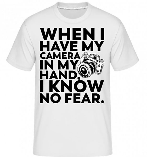 When I Have My Camera In My Hand · Shirtinator Männer T-Shirt günstig online kaufen
